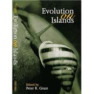 Evolution on Islands Originating from contributions to a Discussion Meeting of the Royal Society of London