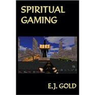 Spiritual Gaming
