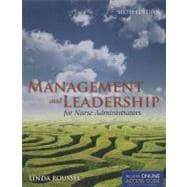 Management and Leadership for Nurse Administrators (Book with Access Code)