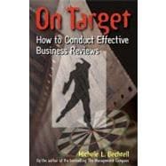 On Target How to Conduct Effective Business Reviews