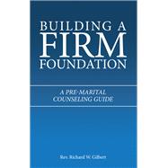 Building a Firm Foundation