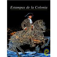 Estampas de la Colonia/Stamps of the Colony