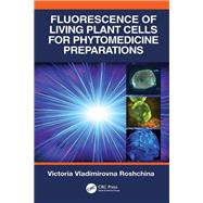 Fluorescence of Living Plant Cells for Phytomedicine Preparations