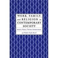 Work, Family, and Religion in Contemporary Society