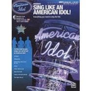 Sing Like an American Idol! Men's Edition