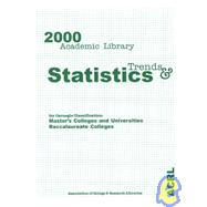 2000 Academic Library Trends and Statistics : Carnegie Classification: Master's/Baccalaureate Degree Granting