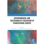 Environmental and Sustainability Education in Francophone Europe,9781003591719