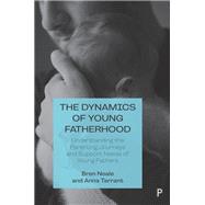The Dynamics of Young Fatherhood