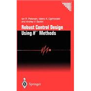 Robust Control Design Using H Methods,9781852331719
