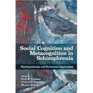 Social Cognition and Metacognition in Schizophrenia