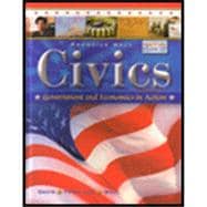 Civics: Government And Economics In Action Student Edition 2009