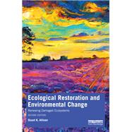 Ecological Restoration and Environmental Change