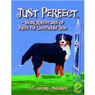 Just Perfect: More Adventures of Jules the Lighthouse Dog