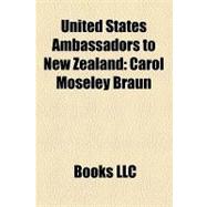 United States Ambassadors to New Zealand : Carol Moseley Braun