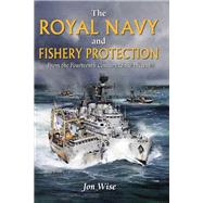 The Royal Navy and Fishery Protection