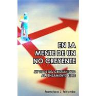 En La Mente De Un No Creyente / In the Mind of an Disbeliever
