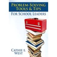 Problem-Solving Tools and Tips for School Leaders