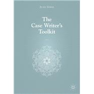 The Case Writer’s Toolkit