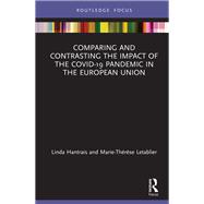 Comparing and Contrasting the Impact of the COVID-19 Pandemic in the European Union