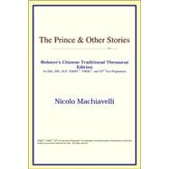 The Prince & Other Stories: Webster's Chinese-traditional Thesaurus Edition