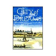 City of Dreams : A Novel of Nieuw Amsterdam and Early Manhattan