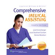 Lippincott Comprehensive Medical Assisting, Fourth Edition + Study Guide + PrepU + ; Anatomy & Physiology Made Incredibly Easy, Fourth Edition