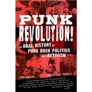 Punk Revolution! An Oral History of Punk Rock Politics and Activism