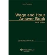 Wage & Hour Answer Book 2010