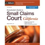 Everybody's Guide to Small Claims Court in California