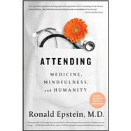 Attending Medicine, Mindfulness, and Humanity book cover, ISBN 9781501121722