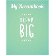 My Dream Book Journal