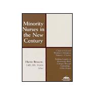 Minority Nurses in the New Century