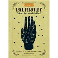 In Focus Palmistry Your Personal Guide