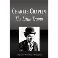 Charlie Chaplin - the Little Tramp (Biography)