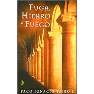Fuga, Hierro Y Fuego / Escape, Steel and Fire