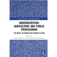 Undernutrition, Agriculture and Public Provisioning