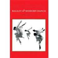 Ballet and Modern Dance A Concise History