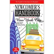 Newcomer's Handbook For Moving to and Living in New York City