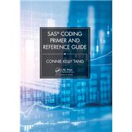 SAS® Coding Primer and Reference Guide