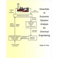 Essentials of Economic Decision Analysis for Chemical Engineering