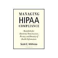 Managing Hipaa Compliance
