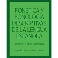 Fonética y fonología descriptivas de la lengua española