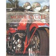 A Complete Encyclopedia of Motorcycles: An A-Z of the World's Great Marques