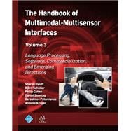 The Handbook of Multimodal-multisensor Interfaces