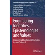 Engineering Identities, Epistemologies and Values