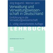 Verwaltung Und Verwaltungswissenschaft in Deutschland