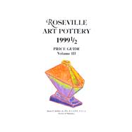 Roseville Art Pottery 1999 1 2 Price Guide