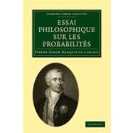 Essai Philosophique Sur Les Probabilites