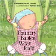 Country Babies Wear Plaid