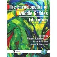 The Encyclopedia Of Middle Grade Education